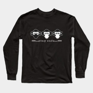 Three wise monkeys in safe masks Long Sleeve T-Shirt